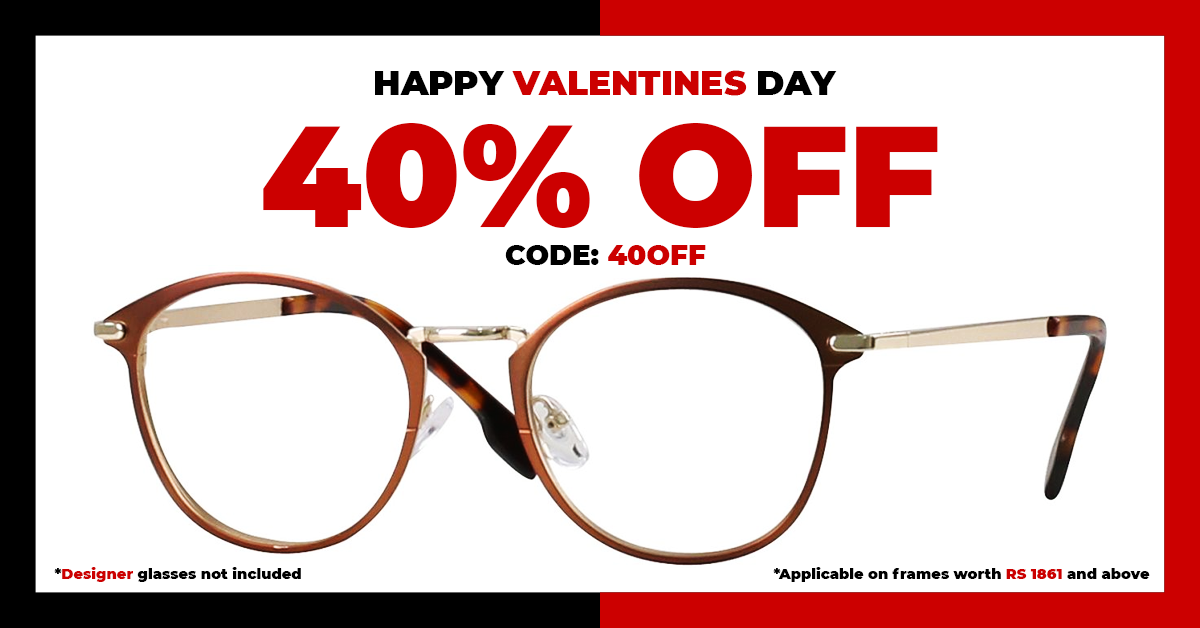 Valentine’s Day - Get 40% Off On Your Next Pair At Eyeglasses.pk: