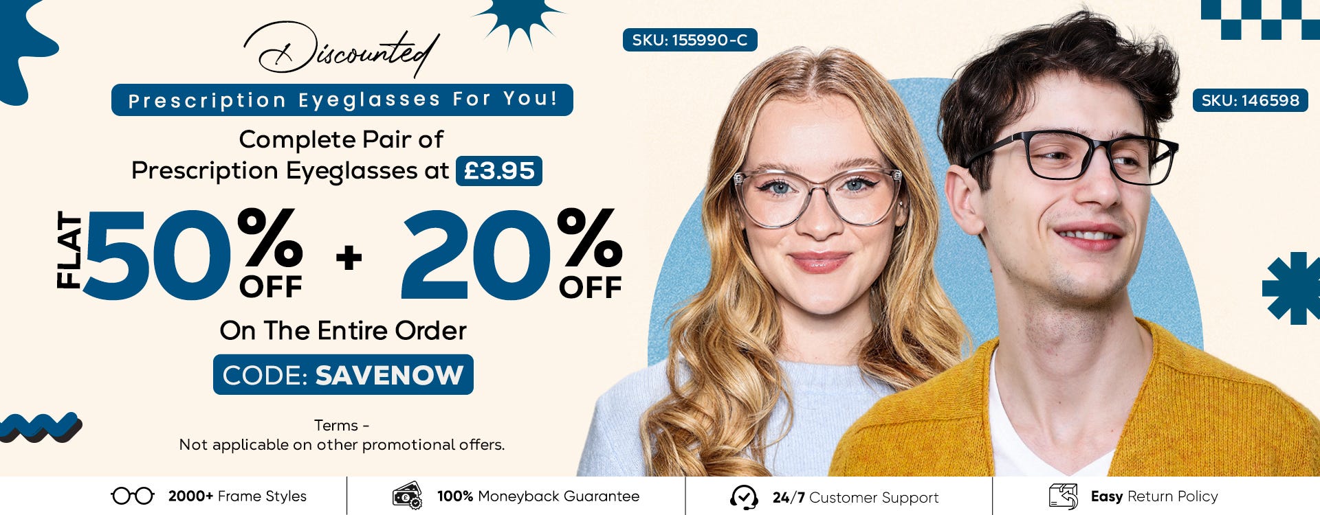 Flat 50% + 20%  Discount on The Entire Order CODE: SAVENOW