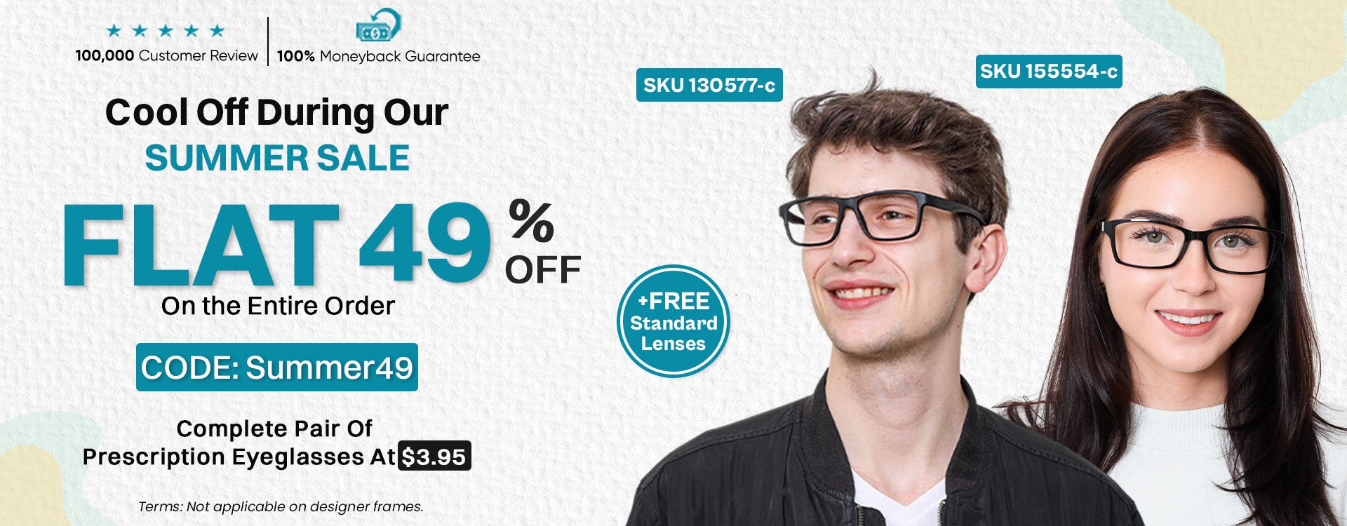 Flat 49% OFF On The Entire Order CODE: SUMMER49