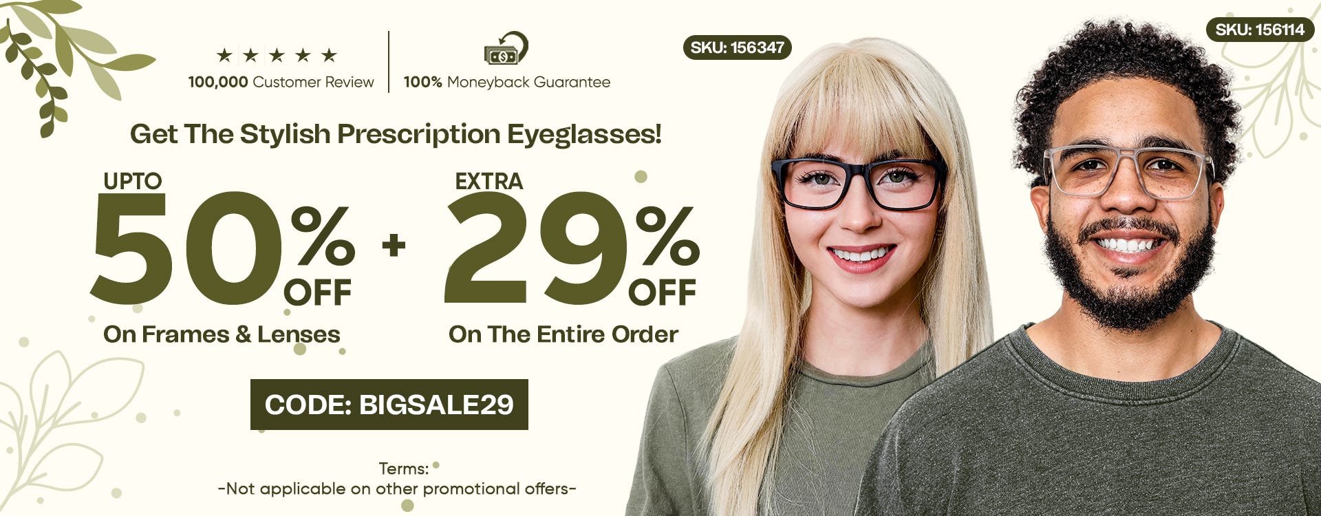 UPTO 50% Discount On All Frames & Lenses + 29% OFF On The Entire Order CODE: NEWYEAR23